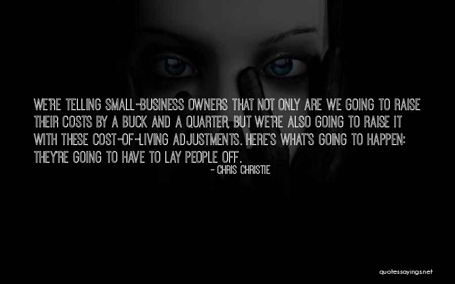 Cost Of Living Quotes By Chris Christie Cost Of Living Quotes By Chris Christie