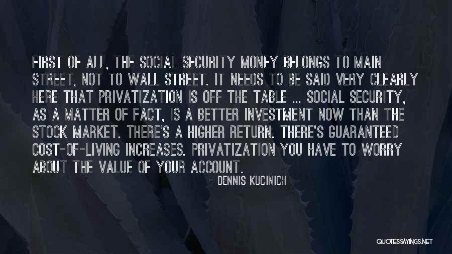 Cost Of Living Quotes By Dennis Kucinich