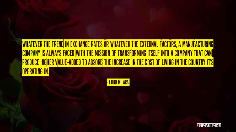 Cost Of Living Quotes By Fujio Mitarai Cost Of Living Quotes By Fujio Mitarai