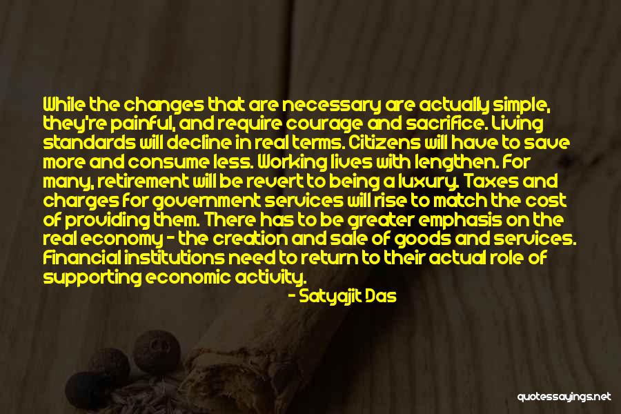 Cost Of Living Quotes By Satyajit Das Cost Of Living Quotes By Satyajit Das