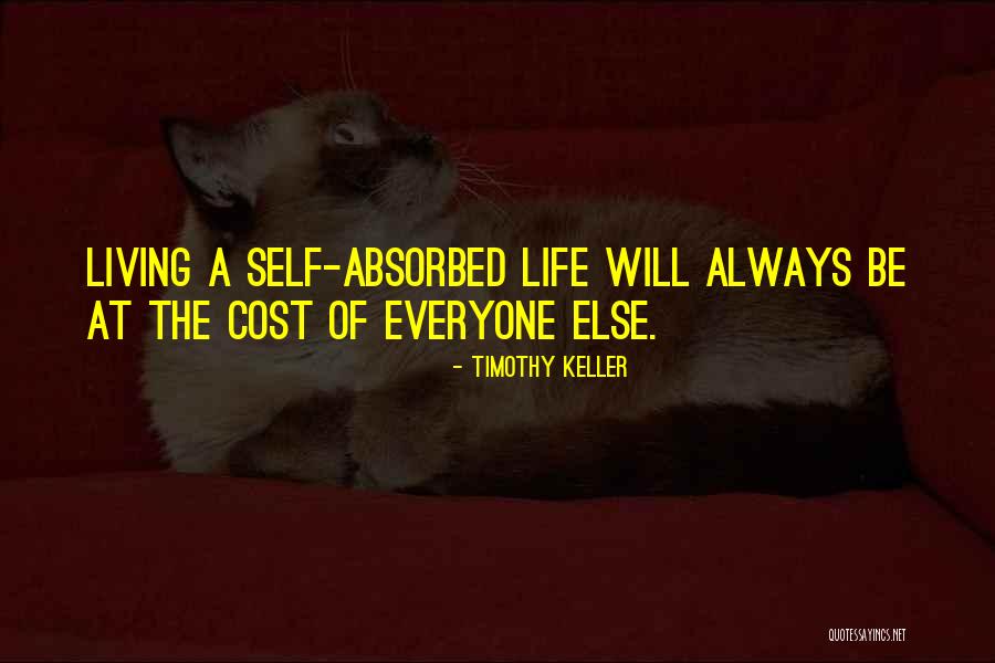 Cost Of Living Quotes By Timothy Keller Cost Of Living Quotes By Timothy Keller