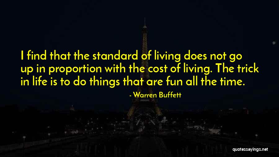 Cost Of Living Quotes By Warren Buffett