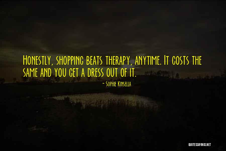 Cost Of Therapy Quotes By Sophie Kinsella Cost Of Therapy Quotes By Sophie Kinsella