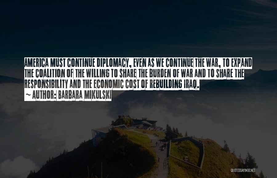 Cost Of War Quotes By Barbara Mikulski