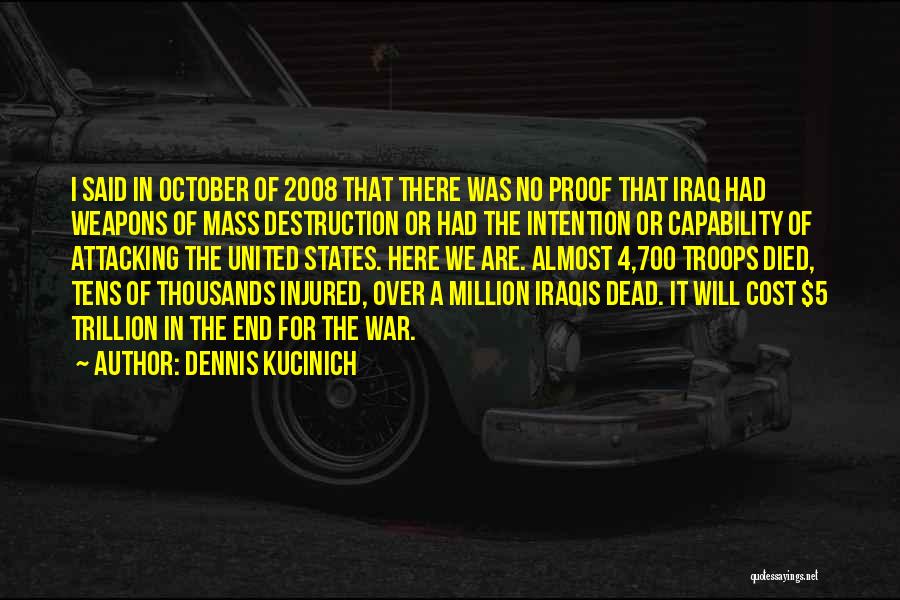Cost Of War Quotes By Dennis Kucinich