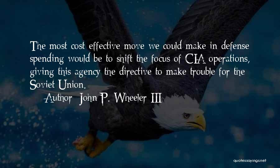 Cost Of War Quotes By John P. Wheeler III