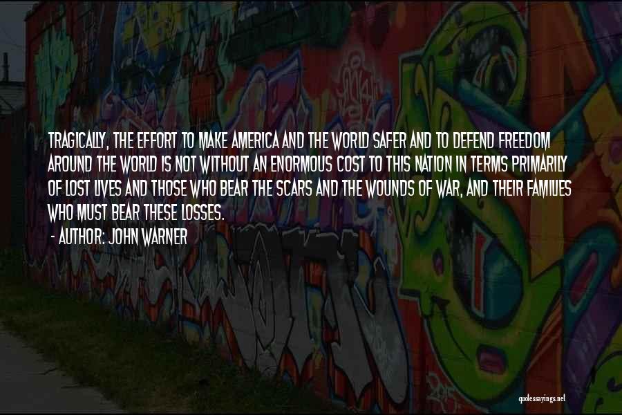Cost Of War Quotes By John Warner