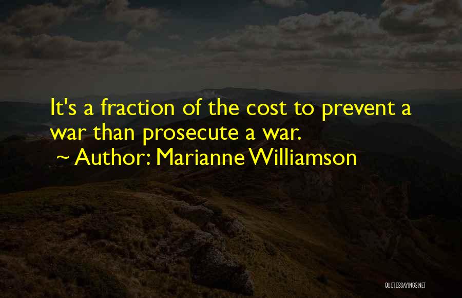 Cost Of War Quotes By Marianne Williamson