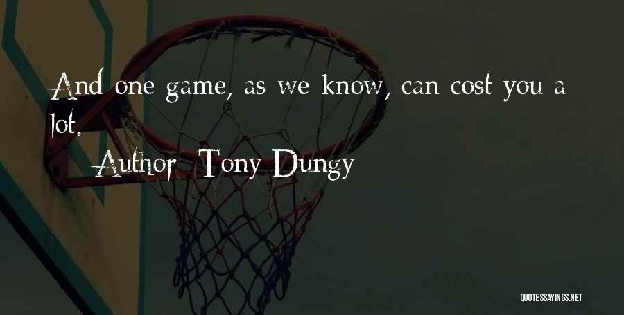 Cost Quotes By Tony Dungy