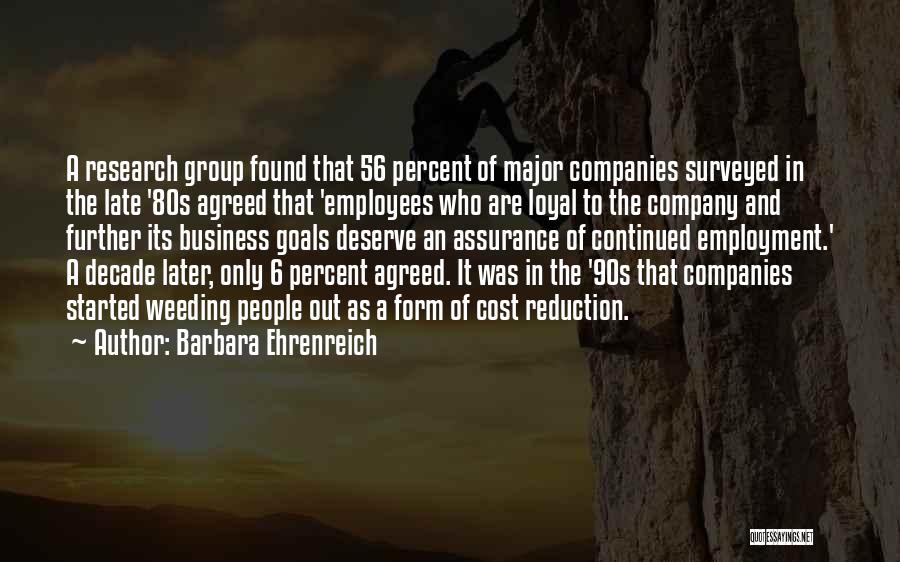 Cost Reduction Quotes By Barbara Ehrenreich