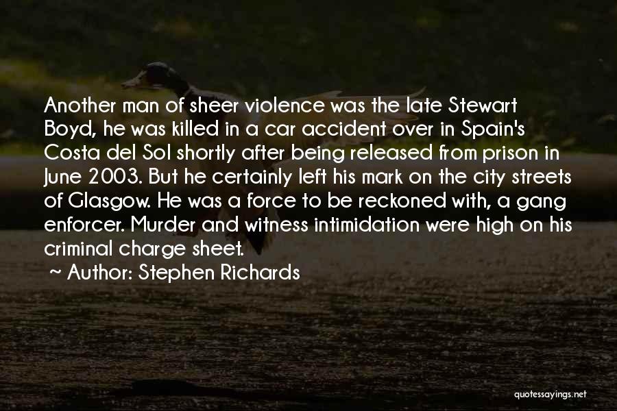 Costa Del Sol Quotes By Stephen Richards