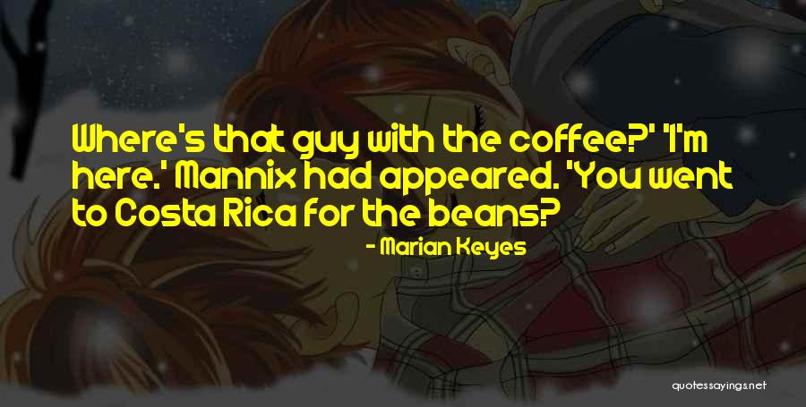 Costa Rica Quotes By Marian Keyes Costa Rica Quotes By Marian Keyes