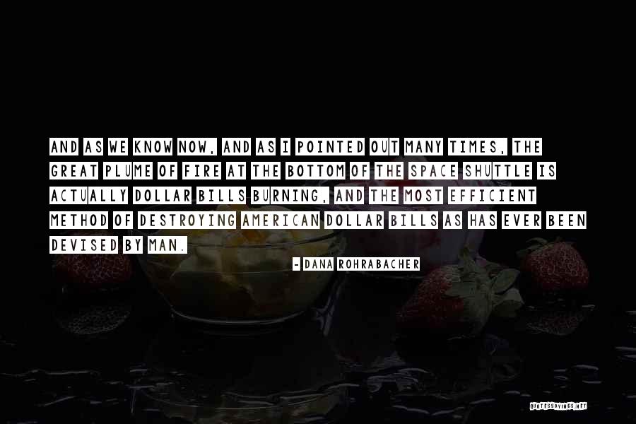 Costacurta Moglie Quotes By Dana Rohrabacher Costacurta Moglie Quotes By Dana Rohrabacher