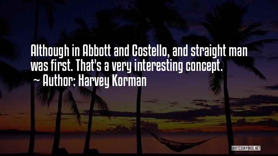 Costello Quotes By Harvey Korman
