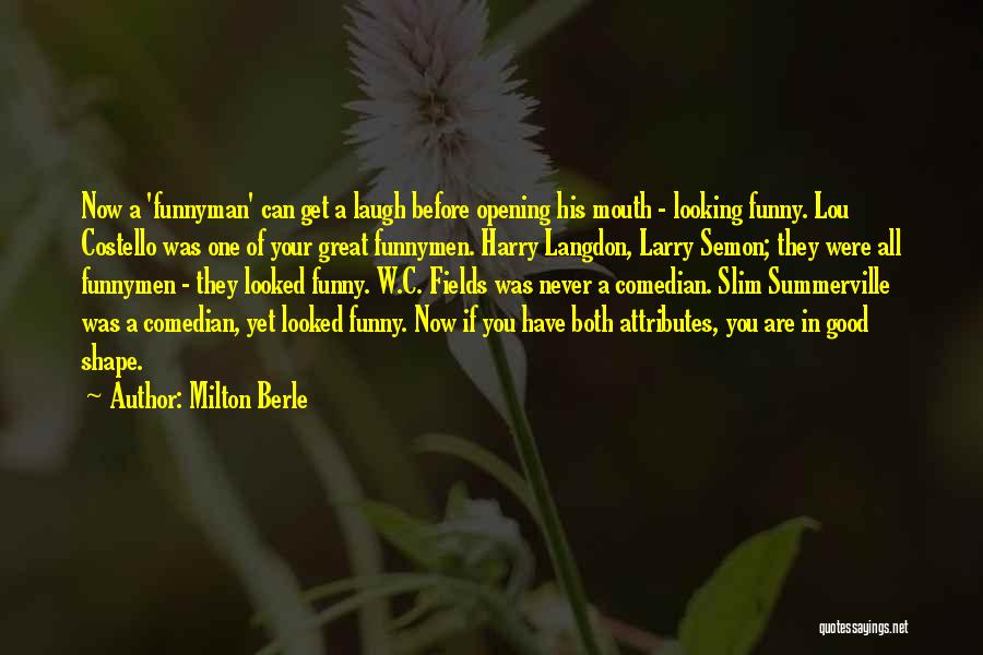 Costello Quotes By Milton Berle