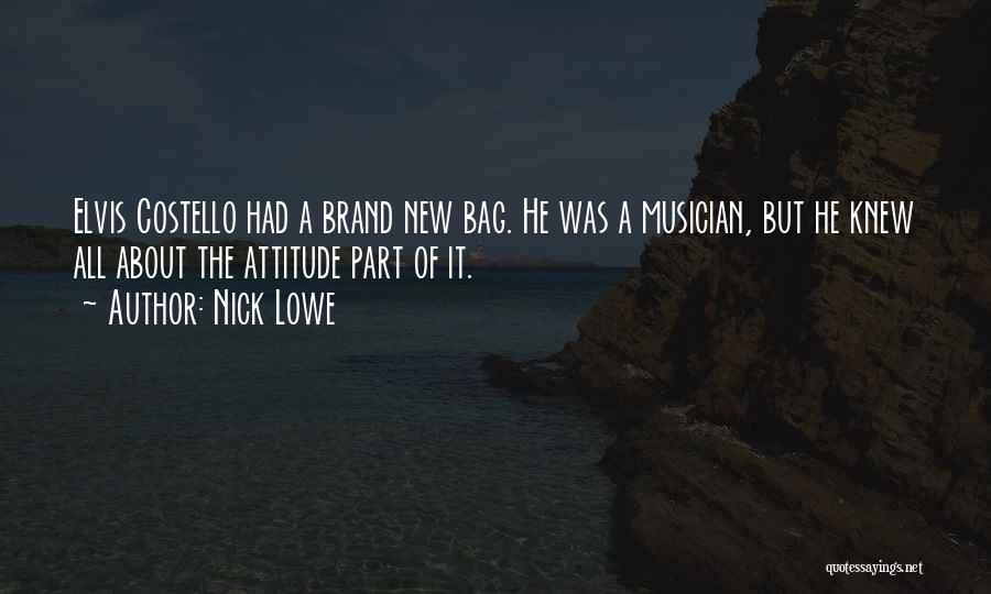 Costello Quotes By Nick Lowe