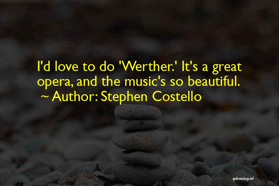 Costello Quotes By Stephen Costello