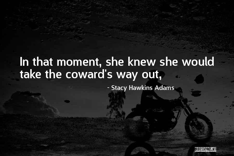 Costello Tagliapietra Quotes By Stacy Hawkins Adams