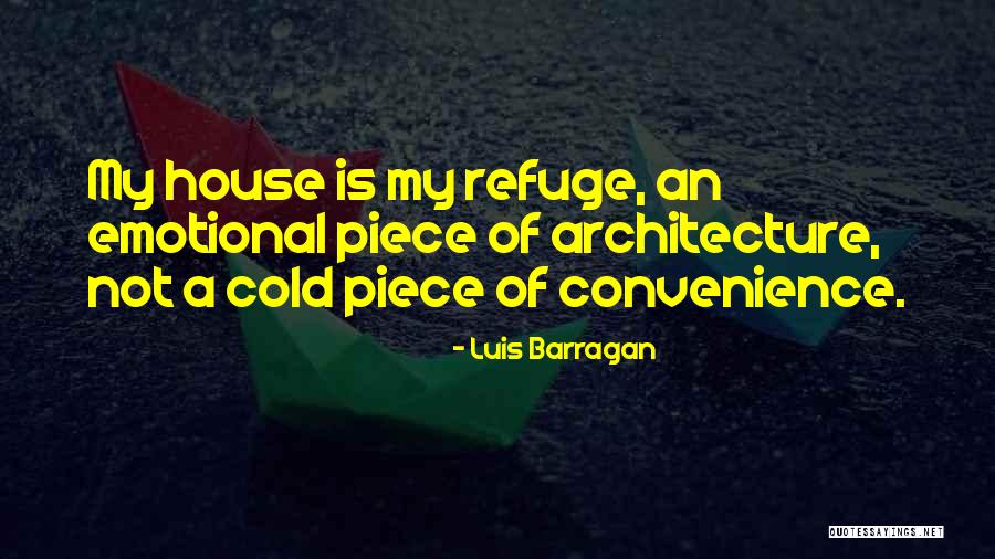 Costermans Antique Quotes By Luis Barragan Costermans Antique Quotes By Luis Barragan