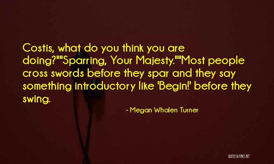 Costis Quotes By Megan Whalen Turner