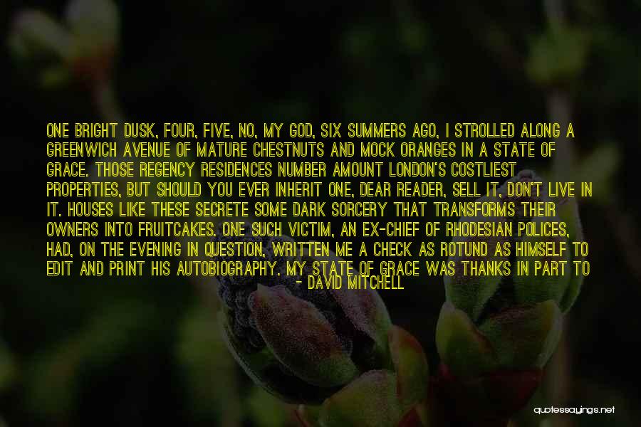 Costliest Thing Quotes By David Mitchell Costliest Thing Quotes By David Mitchell