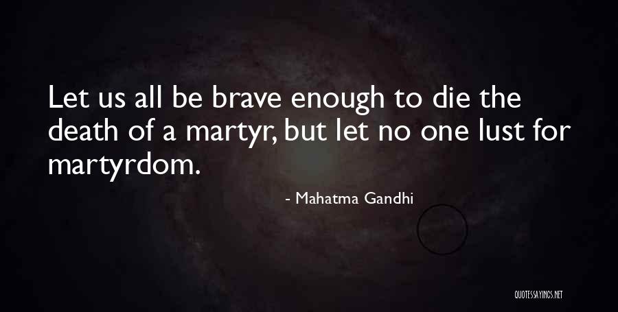 Costliness Quotes By Mahatma Gandhi Costliness Quotes By Mahatma Gandhi