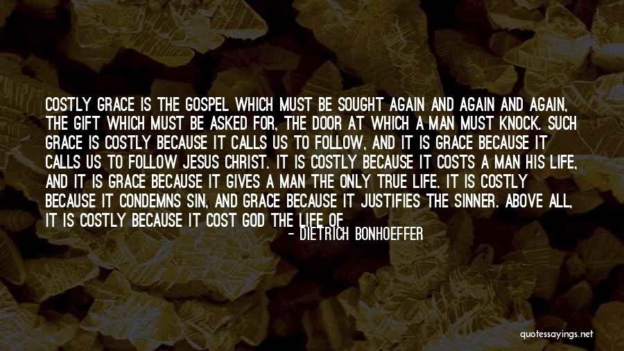 Costly Grace Quotes By Dietrich Bonhoeffer