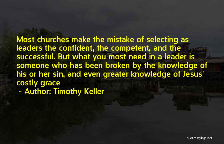 Costly Grace Quotes By Timothy Keller