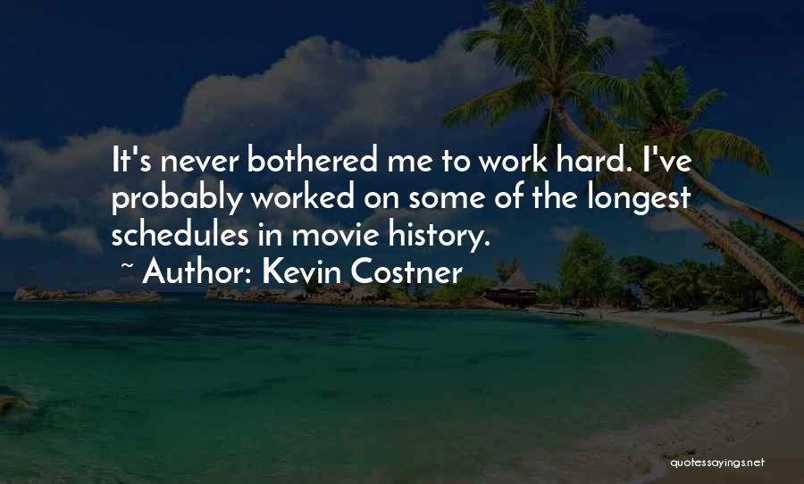 Costner Movie Quotes By Kevin Costner