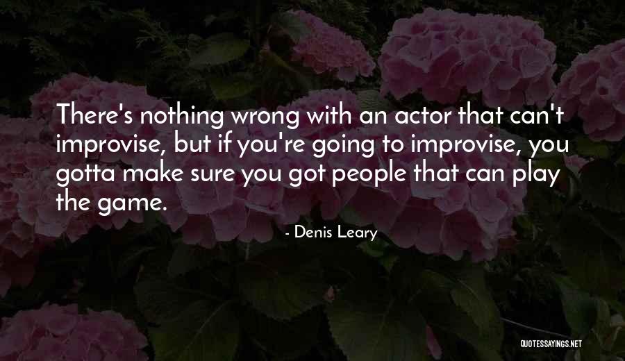 Costrini Savannah Quotes By Denis Leary Costrini Savannah Quotes By Denis Leary