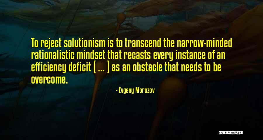 Costruttori Quotes By Evgeny Morozov Costruttori Quotes By Evgeny Morozov