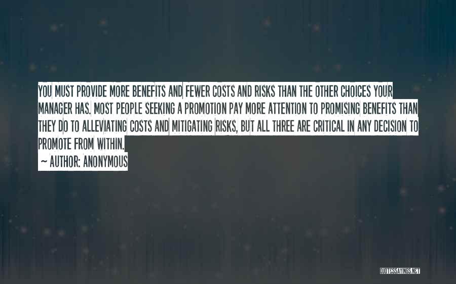 Costs And Benefits Quotes By Anonymous