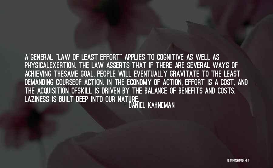 Costs And Benefits Quotes By Daniel Kahneman