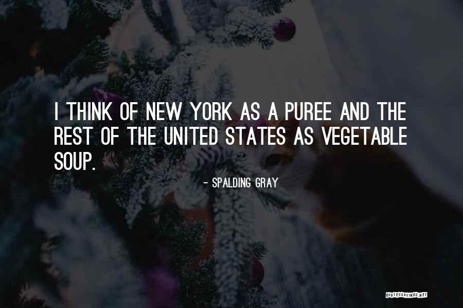 Costumbre En Quotes By Spalding Gray Costumbre En Quotes By Spalding Gray