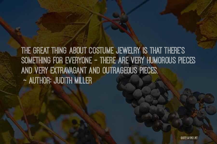 Costume Jewelry Quotes By Judith Miller