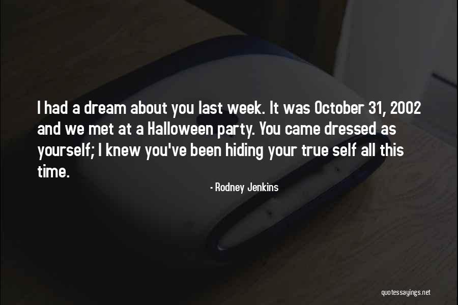 Costume Party Quotes By Rodney Jenkins