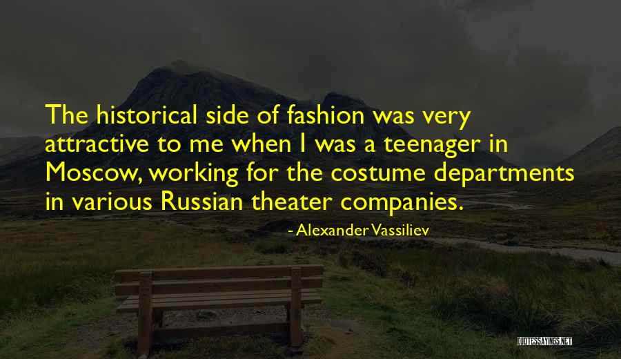 Costume Quotes By Alexander Vassiliev