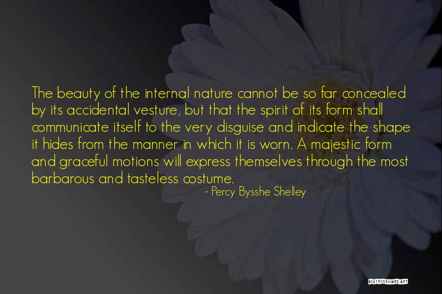 Costume Quotes By Percy Bysshe Shelley