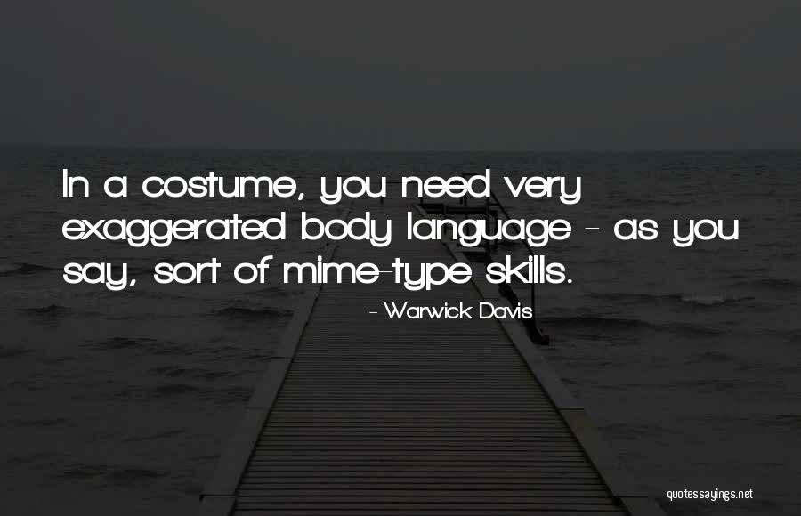 Costume Quotes By Warwick Davis