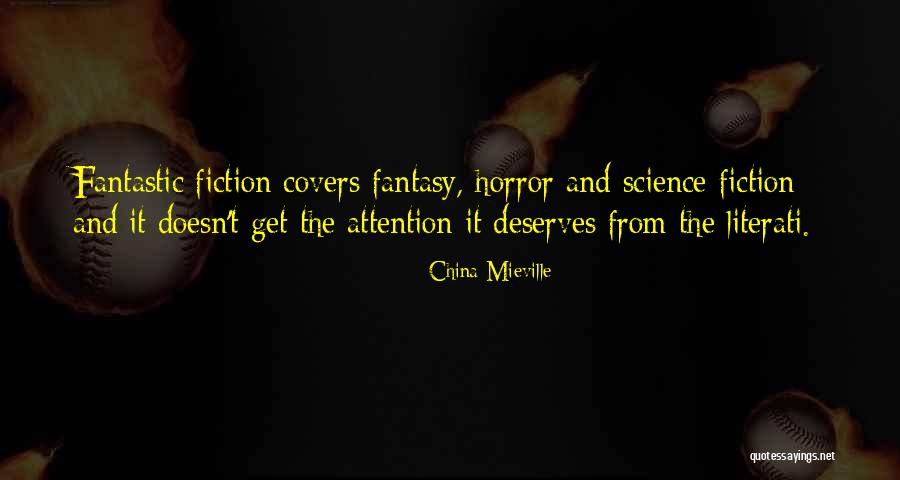 Costurero Hecho Quotes By China Mieville Costurero Hecho Quotes By China Mieville