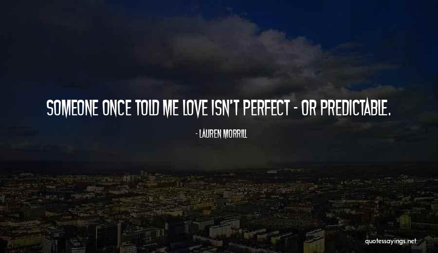 Costuri Fixe Quotes By Lauren Morrill Costuri Fixe Quotes By Lauren Morrill