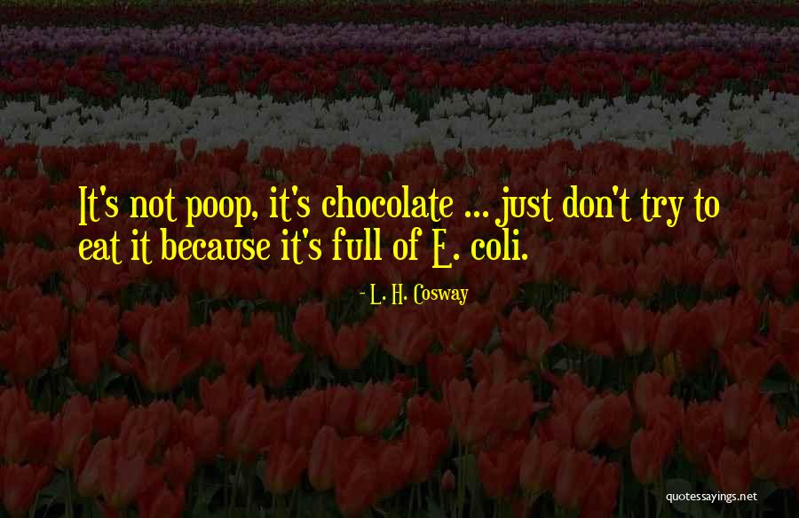 Cosway Quotes By L. H. Cosway Cosway Quotes By L. H. Cosway