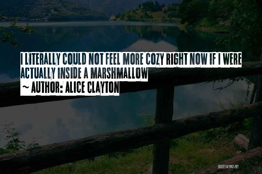 Cosy Quotes By Alice Clayton