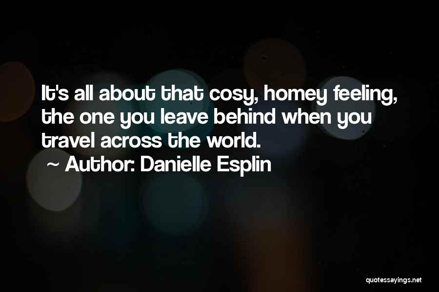 Cosy Quotes By Danielle Esplin