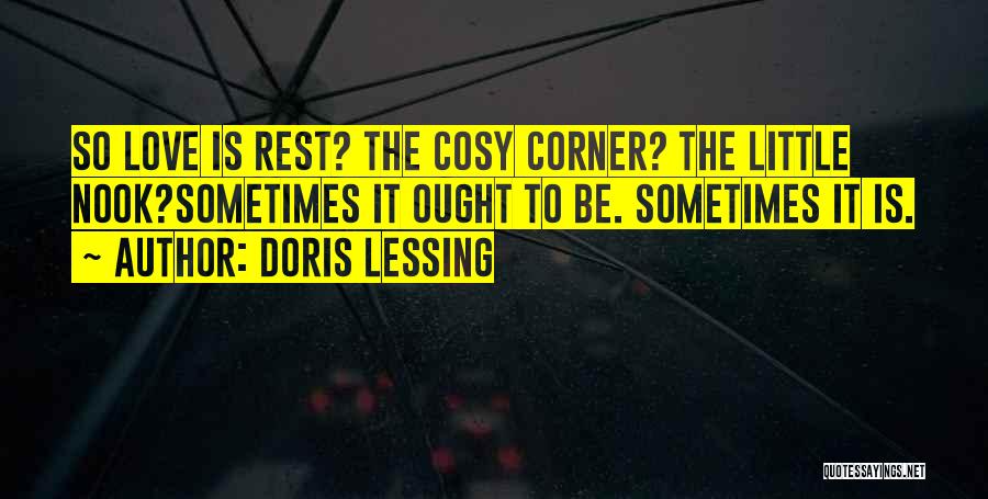 Cosy Quotes By Doris Lessing