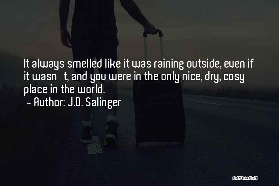 Cosy Quotes By J.D. Salinger