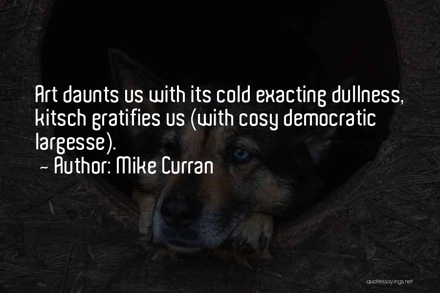 Cosy Quotes By Mike Curran