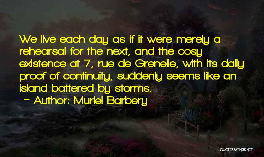 Cosy Quotes By Muriel Barbery