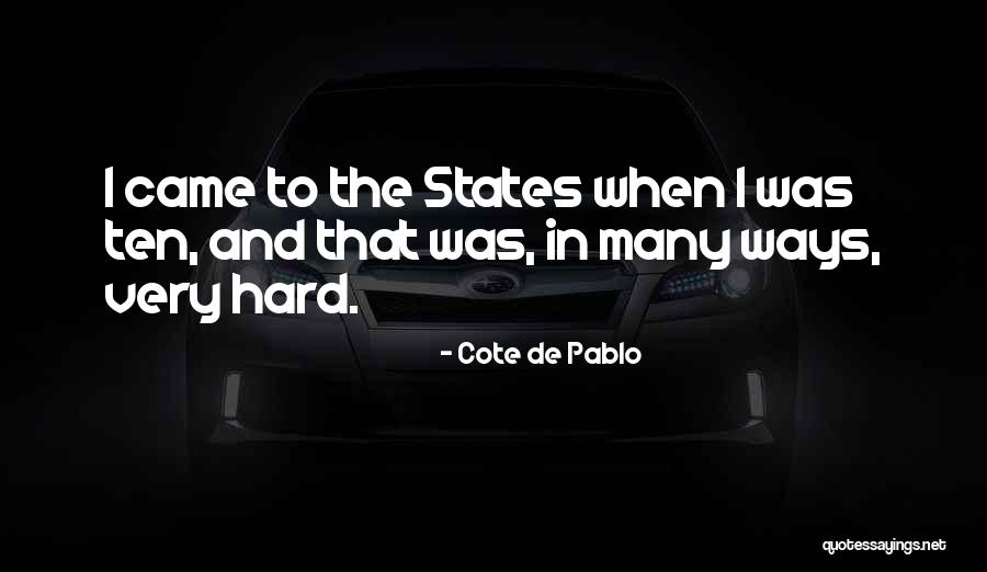 Cote De Pablo Quotes 1103862 Cote De Pablo Quotes 1103862