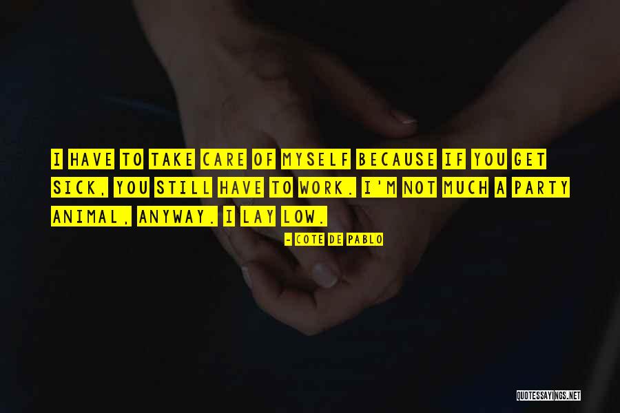 Cote De Pablo Quotes 1326337 Cote De Pablo Quotes 1326337